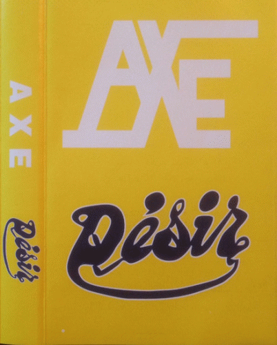 Axe (FRA) : Désir
